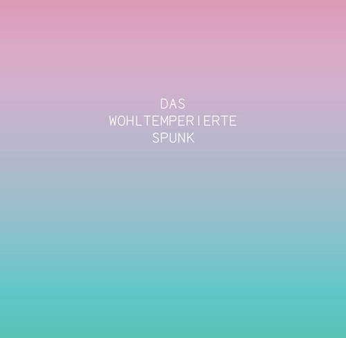 Spunk - Das Woltemperierte Spunk in the group CD / Bestsellers at Bengans Skivbutik AB (3757702)