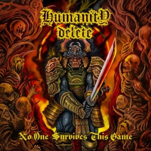 Humanity Delete - No One Survives This Game in the group CD / Hårdrock at Bengans Skivbutik AB (3758019)