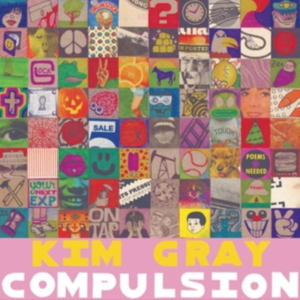 Gray Kim - Compulsion (Indie Only White Vinyl) in the group OTHER / Övrigt /  at Bengans Skivbutik AB (3759483)
