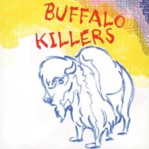 Buffalo Killers - Buffalo Killers in the group CD / Pop-Rock at Bengans Skivbutik AB (3759573)