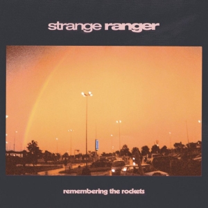 Strange Ranger - Remembering The Rockets in the group CD / Pop-Rock at Bengans Skivbutik AB (3759591)