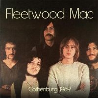 Fleetwood Mac - Gothenburg 1969 in the group CD / Upcoming releases / Rock at Bengans Skivbutik AB (3759606)