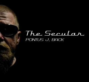 Back Pontus J. - The Secular in the group CD / Jazz,Pop-Rock at Bengans Skivbutik AB (3760767)