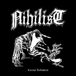 Nihilist - Carnal Leftovers in the group OUR PICKS / Metal Mania at Bengans Skivbutik AB (3760887)