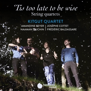 Kitgut Quartet - 'Tis Too Late To Be Wise in the group CD / Klassiskt,Övrigt at Bengans Skivbutik AB (3760933)
