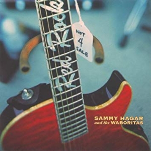 Sammy Hagar The Waboritas - Not 4 Sale in the group CD / Pop-Rock at Bengans Skivbutik AB (3761684)