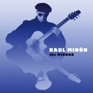 Midon Raul - The Mirror in the group CD / New releases / Jazz/Blues at Bengans Skivbutik AB (3761732)