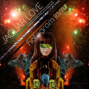 Jaguar Love - Hologram Jams in the group CD / Rock at Bengans Skivbutik AB (3762131)