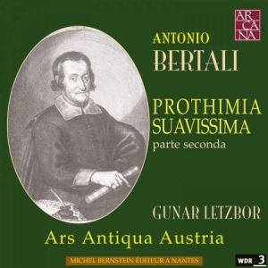 Bertali  Antonio - Bertali / Prothimia Suavissima P in the group CD / Klassiskt at Bengans Skivbutik AB (3762268)
