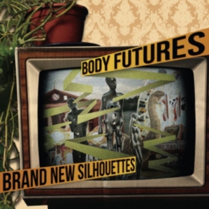 Body Futures - Brand New Silhouettes in the group VINYL / Pop-Rock at Bengans Skivbutik AB (3763585)