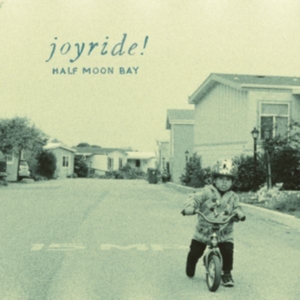 Joyride! - Half Moon Bay in the group VINYL / Pop-Rock at Bengans Skivbutik AB (3763707)