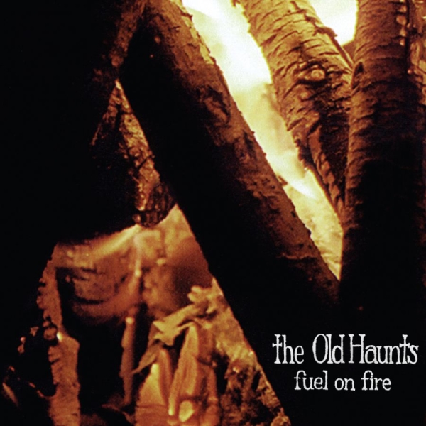 Old Haunts The - Fuel On Fire in the group VINYL / Bestsellers at Bengans Skivbutik AB (3763836)