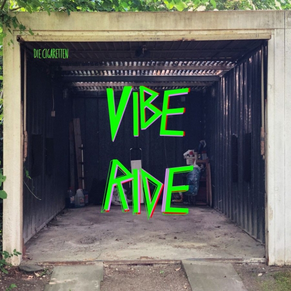 Die Cigaretten - Vibe Ride in the group VINYL / Rock at Bengans Skivbutik AB (3763869)