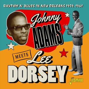Adams Johnny Meets Lee Dorsey - Rhythm ‘N’ Blues In New Orleans in the group OTHER / Övrigt / at Bengans Skivbutik AB (3763956)