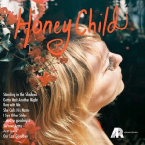 Honey Child - Honey Child in the group CD / Pop-Rock,Svensk Folkmusik at Bengans Skivbutik AB (3764176)