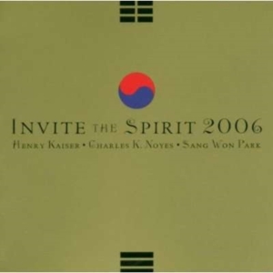 Kaiser Henry / Noyes Charles K. / P - Invite The Spirit 20Th Anniversary in the group OTHER / Övrigt /  at Bengans Skivbutik AB (3764530)