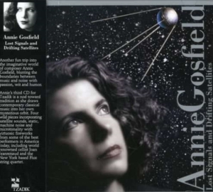 Gosfield Annie - Lost Signals & Drifting Satellites in the group OTHER / Övrigt /  at Bengans Skivbutik AB (3764599)
