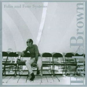 Brown Earle - Folio And Four Systems in the group OTHER / Övrigt /  at Bengans Skivbutik AB (3764618)