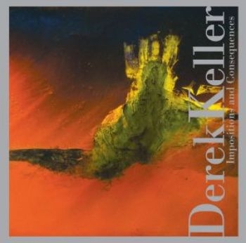 Keller Derek - Impositions And Consequences in the group CD / Jazz/Blues at Bengans Skivbutik AB (3764622)
