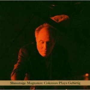 Coleman Anthony - Mordechai Gebirtig in the group OTHER / Övrigt /  at Bengans Skivbutik AB (3764688)