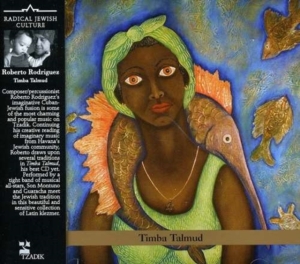 Roberto Rodriguez - Timba Talmud in the group OTHER / Övrigt /  at Bengans Skivbutik AB (3764719)