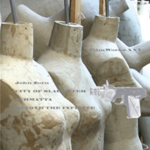 Zorn John - Filmworks Xxv: City Of Slaughter/Sc in the group OTHER / Övrigt /  at Bengans Skivbutik AB (3764763)