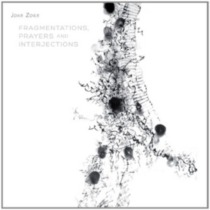 Zorn John - Zorn:  Fragmentations, Prayers And in the group OTHER / Övrigt /  at Bengans Skivbutik AB (3764770)