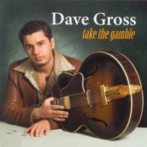 Dave Gross - Take The Gamble in the group CD / Jazz at Bengans Skivbutik AB (3764911)