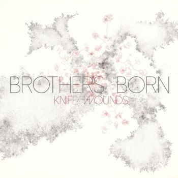 Brothers Born - Knife Wounds in the group CD / Bestsellers at Bengans Skivbutik AB (3764928)