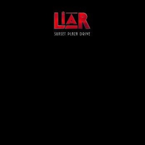 Liar - Sunset Plaza Drive in the group CD / Hårdrock/ Heavy metal at Bengans Skivbutik AB (3765000)