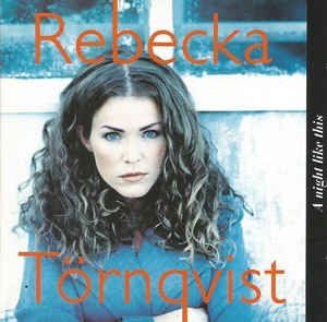 Rebecka Törnqvist - A night Like this in the group CD / Pop at Bengans Skivbutik AB (3765857)