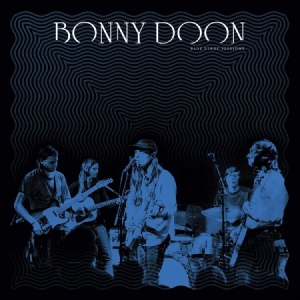 Bonny Doon - Blue Stage Sessions in the group VINYL / Pop at Bengans Skivbutik AB (3766294)