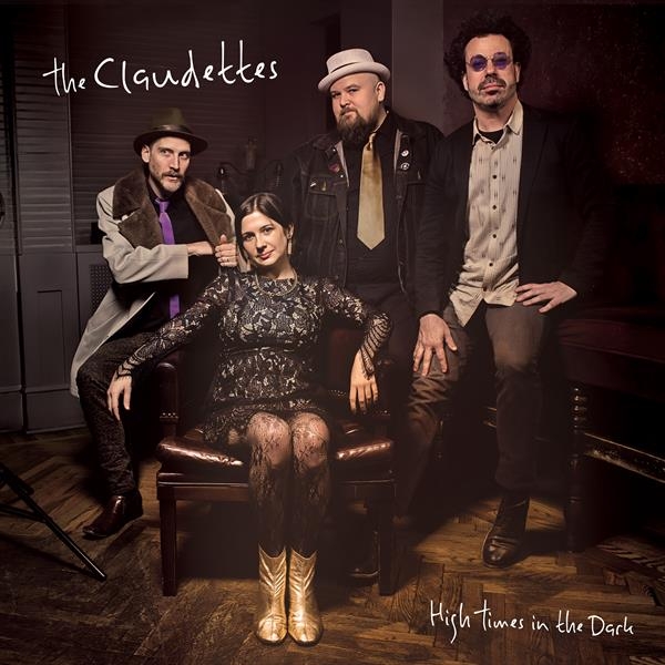The Claudettes - High Times In The Dark in the group OTHER / Övrigt /  at Bengans Skivbutik AB (3766465)