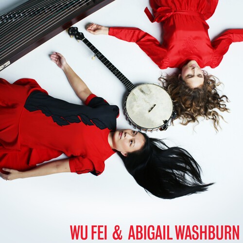 Wu Fei And Abigail Washburn - Wu Fei & Abigail Washburn in the group OTHER / Övrigt / at Bengans Skivbutik AB (3766466)
