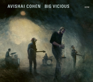 Cohen Avishai - Big Vicious in the group CD / New releases / Jazz/Blues at Bengans Skivbutik AB (3767491)