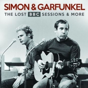 Simon & Garfunkel - Lost Bbc Sessions (Live Broadcast 1 in the group CD / Pop-Rock at Bengans Skivbutik AB (3767992)