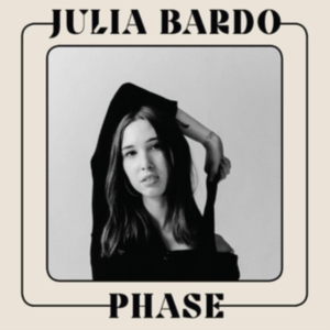 Bardo Julia - Phase in the group VINYL / Pop-Rock at Bengans Skivbutik AB (3768065)