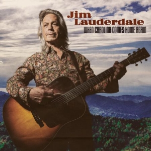 Lauderdale Jim - When Carolina Come Home Again (1St in the group VINYL / Upcoming releases / Country at Bengans Skivbutik AB (3768092)