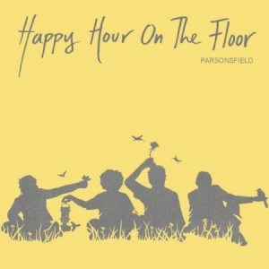 Parsonsfield - Happy Hour On The Floor in the group VINYL / Upcoming releases / Pop at Bengans Skivbutik AB (3768503)