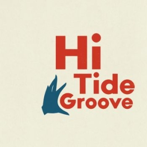 Blandade Artister - Hi Tide Groove in the group VINYL / Upcoming releases / RNB, Disco & Soul at Bengans Skivbutik AB (3768512)