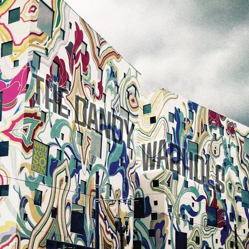 Dandy Warhols - Why You So Crazy in the group OTHER / Övrigt / at Bengans Skivbutik AB (3768540)
