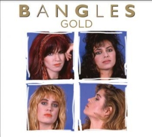 The Bangles - Gold-The Greatest Hits in the group OTHER / 10399 at Bengans Skivbutik AB (3768783)