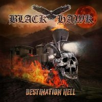 Black Hawk - Destination Hell in the group CD / Hårdrock at Bengans Skivbutik AB (3769398)