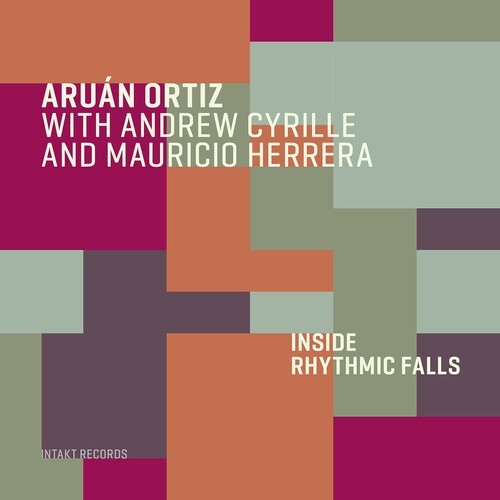 Aruan Ortiz Andrew Cyrille Mauric - Inside Rhythmic Falls in the group OTHER / Övrigt /  at Bengans Skivbutik AB (3769435)