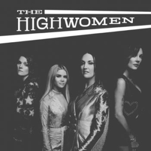 The Highwomen - The Highwomen (Vinyl) 2LP in the group VINYL / Vinyl Popular at Bengans Skivbutik AB (3770445)
