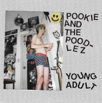 Pookie And The Poodlez - Young Adult in the group VINYL / Pop-Rock at Bengans Skivbutik AB (3770578)