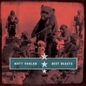 Harlan Matt - Best Beasts in the group OTHER / Övrigt /  at Bengans Skivbutik AB (3771317)