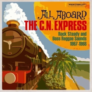 Blandade Artister - All Aboard The C.N. Express: Rock S in the group OTHER / Övrigt /  at Bengans Skivbutik AB (3771335)
