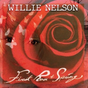 Nelson Willie - First Rose of Spring in the group VINYL / Vinyl Country at Bengans Skivbutik AB (3771358)