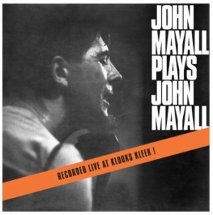 Mayall John - John Mayall Plays John Mayall in the group Minishops / John Mayall at Bengans Skivbutik AB (3772355)